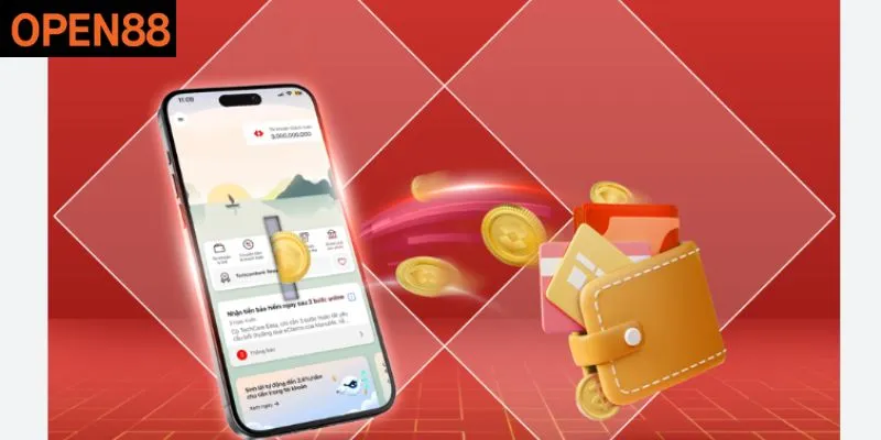 Các phương thức lên vốn cược tại Open88 năm 2026